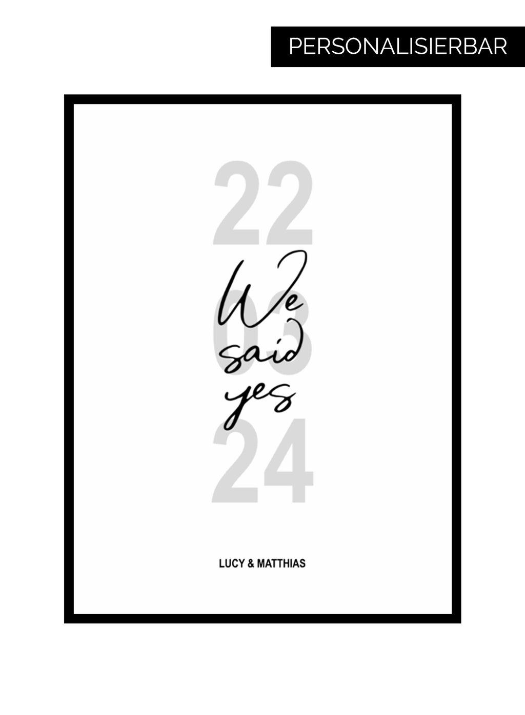 Personalisiertes Hochzeitsposter ‘We Said Yes’ – mit Datum & Namen | Ideal auch für Verlobungen